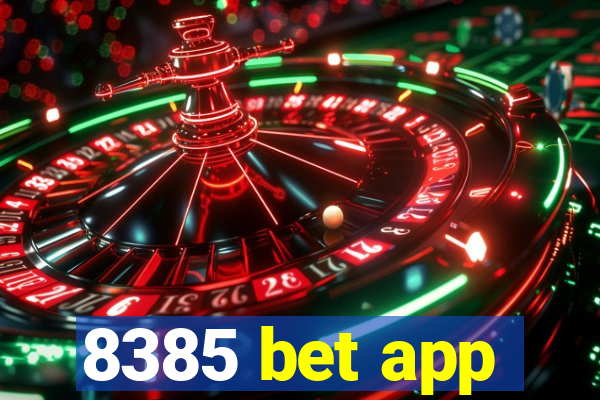 8385 bet app